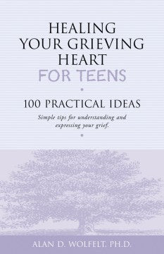 Healing Your Grieving Heart for Teens - MPHOnline.com