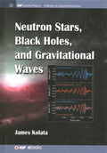 Neutron Stars, Black Holes, and Gravitational Waves - MPHOnline.com