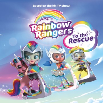 Rainbow Rangers to the Rescue - MPHOnline.com