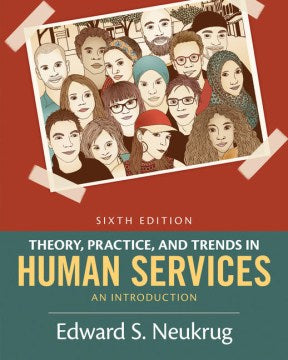 Theory, Practice, and Trends in Human Services - MPHOnline.com