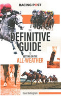 The Definitive Guide to Betting on the All-weather - MPHOnline.com