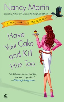 Have Your Cake and Kill Him Too - MPHOnline.com