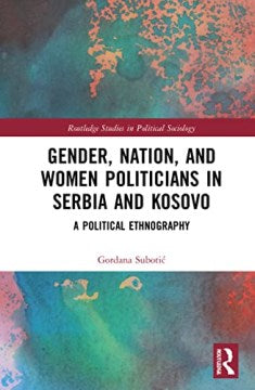 Gender, Nation and Women Politicians in Serbia and Kosovo - MPHOnline.com