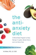 The Anti-Anxiety Diet - MPHOnline.com