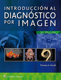 Introducci?n al diagn?stico por imagen / Introduction to Diagnostic Imaging - MPHOnline.com