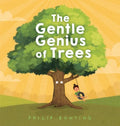 The Gentle Genius of Trees - MPHOnline.com