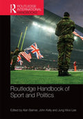 Routledge Handbook of Sport and Politics - MPHOnline.com