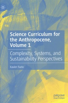 Science Curriculum for the Anthropocene - MPHOnline.com