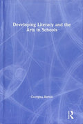 Developing Literacy and the Arts in Schools - MPHOnline.com