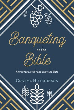 Banqueting on the Bible - MPHOnline.com