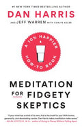 Meditation for Fidgety Skeptics - MPHOnline.com