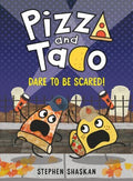 Dare to Be Scared! (Pizza and Taco) - MPHOnline.com