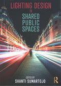 Lighting Design in Shared Public Spaces - MPHOnline.com