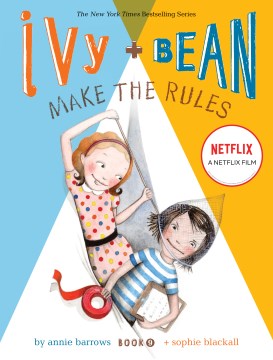 Ivy + Bean Make the Rules - MPHOnline.com