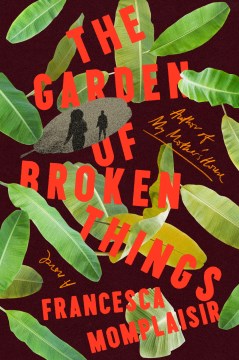 The Garden of Broken Things - MPHOnline.com