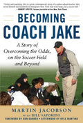 Becoming Coach Jake - MPHOnline.com