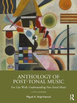 Anthology of Post-tonal Music - MPHOnline.com