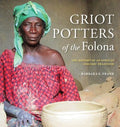 Griot Potters of the Folona - MPHOnline.com