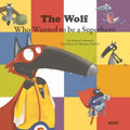 The Wolf Who Wanted to Be a Superhero - MPHOnline.com