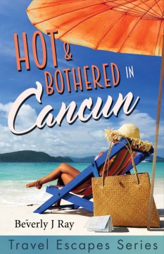 Hot & Bothered in Cancun - MPHOnline.com