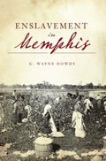 Enslavement in Memphis - MPHOnline.com