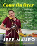 Come on over - 111 Fantastic Recipes for the Family That Cooks, Eats, and Laughs Together - MPHOnline.com