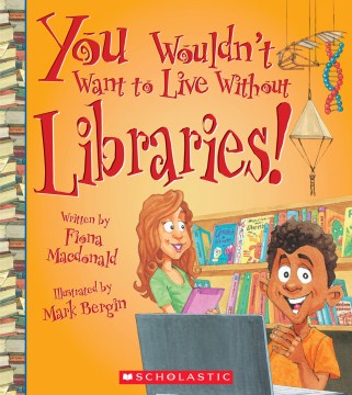 You Wouldn't Want to Live Without Libraries! - MPHOnline.com