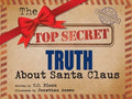 The Top Secret Truth About Santa Claus - MPHOnline.com