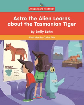 Astro the Alien Learns About the Tasmanian Tiger - MPHOnline.com