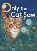 Only the Cat Saw - MPHOnline.com