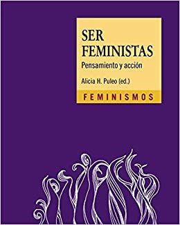 Ser feministas / Being Feminist - MPHOnline.com