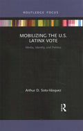 Mobilizing the U.S. Latinx Vote - MPHOnline.com