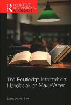 The Routledge International Handbook on Max Weber - MPHOnline.com