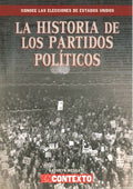 La historia de los partidos politicos / The History of Political Parties - MPHOnline.com