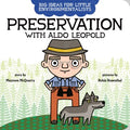 Preservation with Aldo Leopold - MPHOnline.com