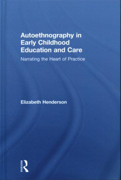 Autoethnography in Early Childhood Education and Care - MPHOnline.com