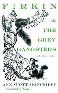 Firkin and the Grey Gangsters - MPHOnline.com