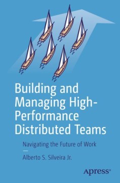 Building and Managing High-Performance Distributed Teams - MPHOnline.com