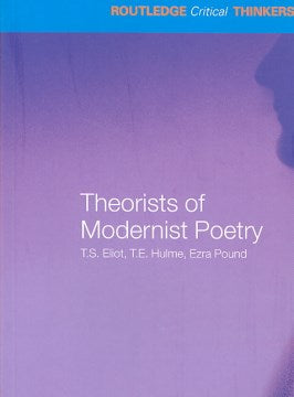 Theorists of Modernist Poetry - MPHOnline.com