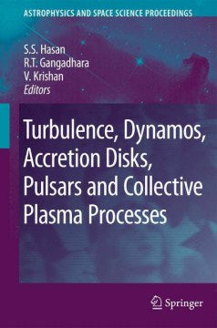 Turbulence, Dynamos, Accretion Disks, Pulsars and Collective Plasma Processes - MPHOnline.com