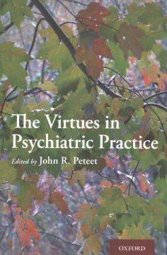 The Virtues in Psychiatric Practice - MPHOnline.com