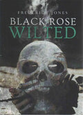 Black Rose Wilted - MPHOnline.com