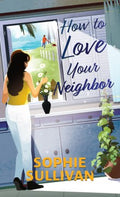 How To Love Your Neighbor - MPHOnline.com