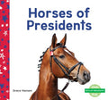 Horses of Presidents - MPHOnline.com