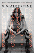 Clothes, Clothes, Clothes. Music, Music, Music. Boys, Boys, Boys (Paperback) - MPHOnline.com