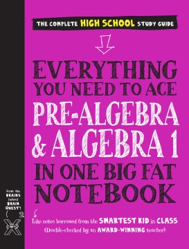 Everything You Need to Ace Pre-Algebra and Algebra 1 (Big Fat Notebook) - MPHOnline.com