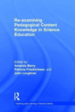 Re-Examining Pedagogical Content Knowledge in Science Education - MPHOnline.com