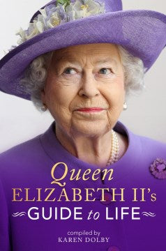 Queen Elizabeth Ii'S Guide To Life - MPHOnline.com