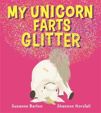 My Unicorn Farts Glitter - MPHOnline.com