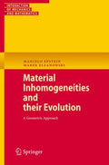 Material Inhomogeneities and Their Evolution - MPHOnline.com